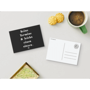 BLACK HUMOR POSTKARTE Keine Termine & leicht einen sitzen.