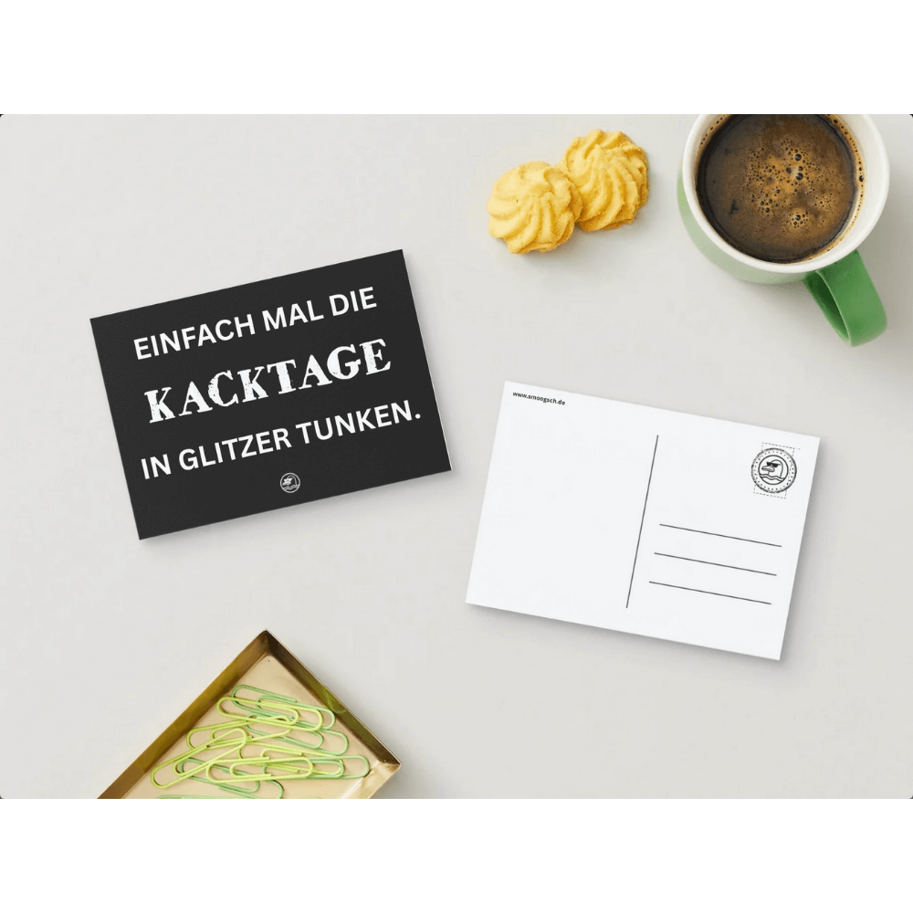 BLACK HUMOR POSTKARTE Einfach mal die KACKTAGE