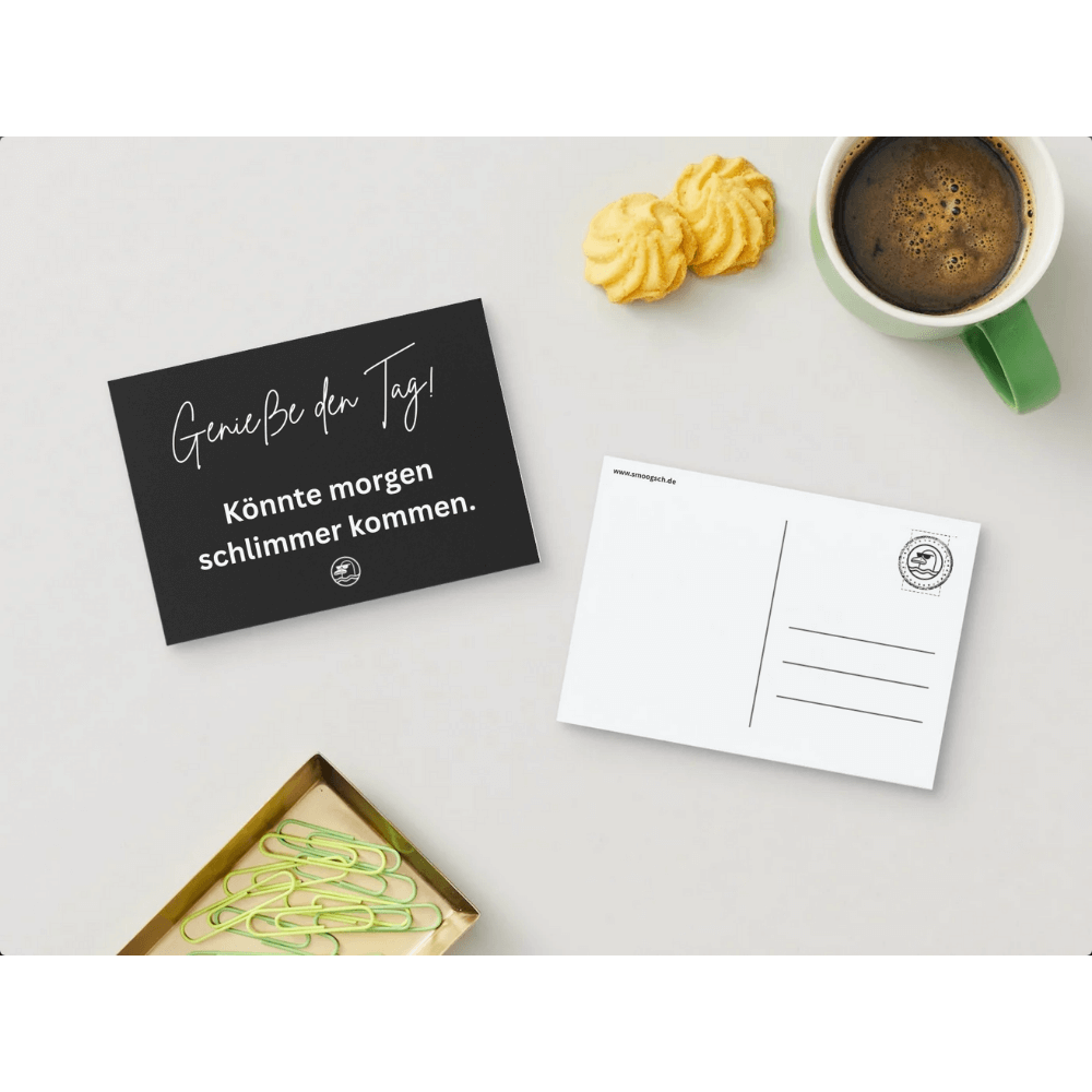 BLACK HUMOR POSTKARTE Genieße den Tag!