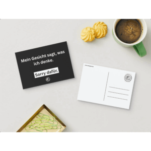 BLACK HUMOR POSTKARTE Mein Gesicht sagt, was ich denke.