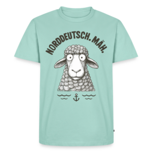 Premium UNISEX T-Shirt NORDDEUTSCH.MÄH