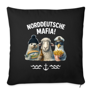 Sofakissen mit Füllung 44 x 44 cm NORDDEUTSCHE MAFIA!