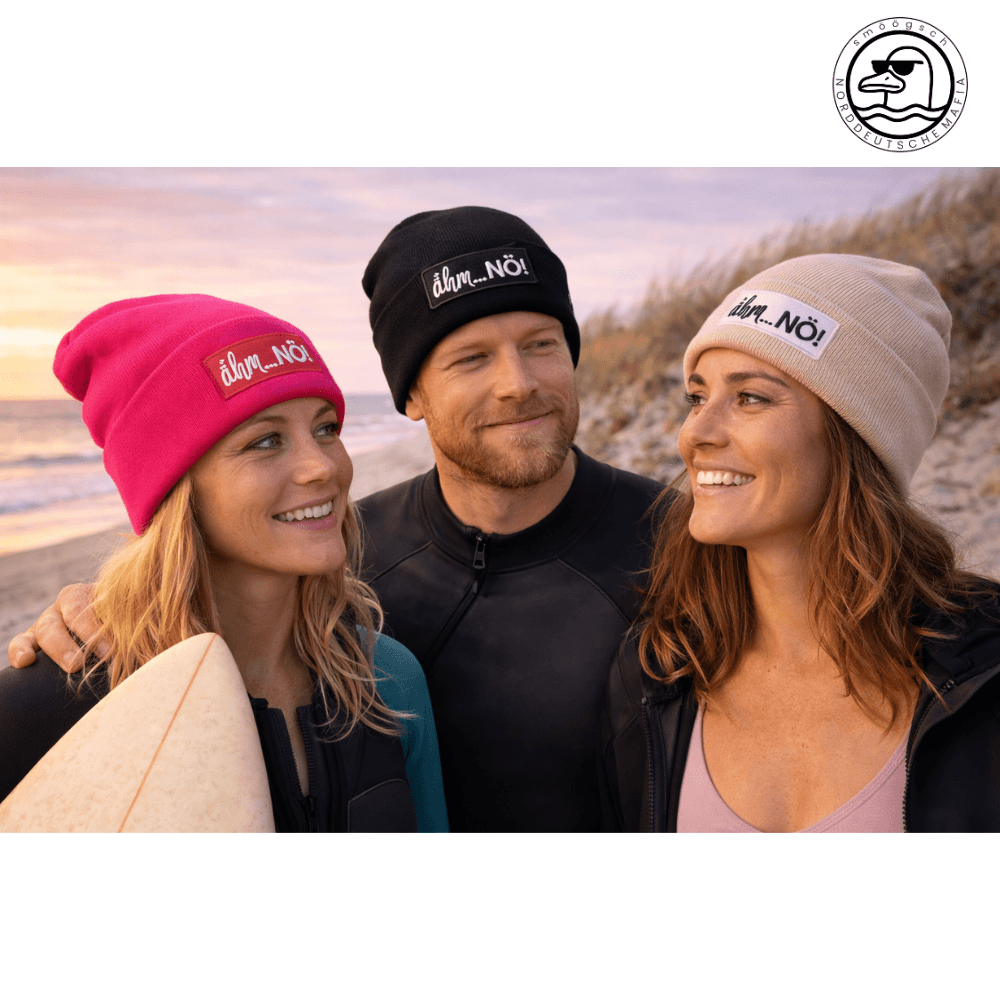 ähm Nö! NORDDEUTSCHE MAFIA!