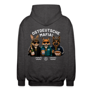 Unisex Kapuzenjacke OSTDEUTSCHE MAFIA!