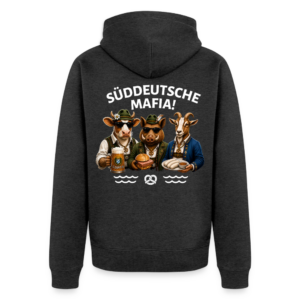 UNISEX Premium Kapuzenjacke SÜDDEUTSCHE MAFIA!